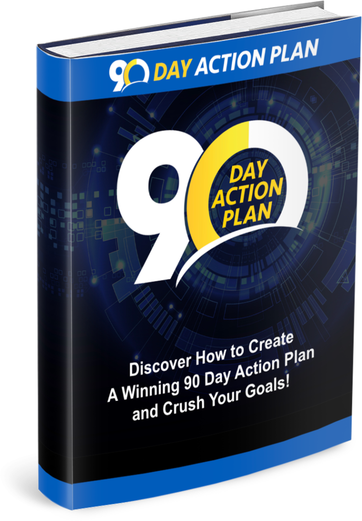 90 Day Action Plan